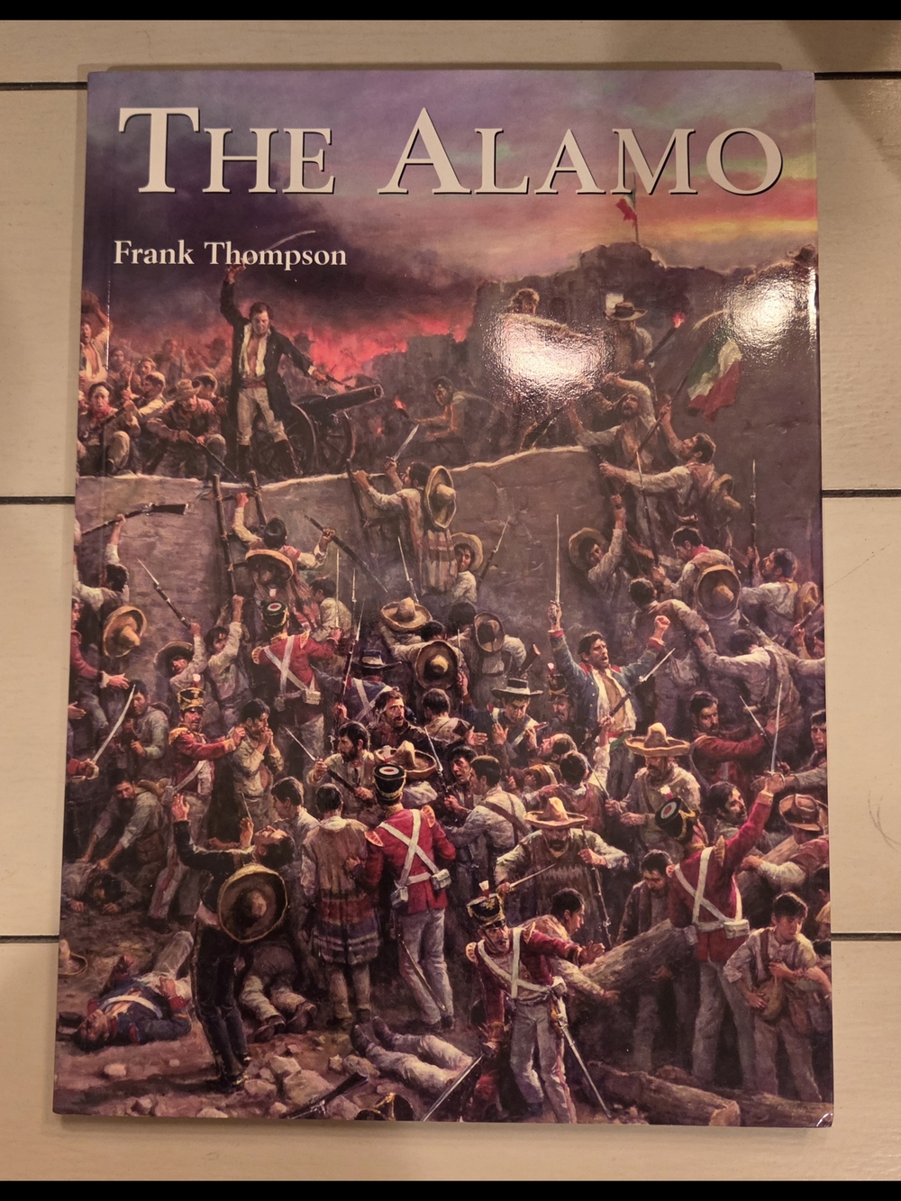 "The Alamo" - Paperback - By Frank Thompson